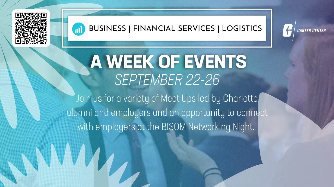Busines/Financial/Services/Logistics Career Community Week: September 22-26. A week of events.