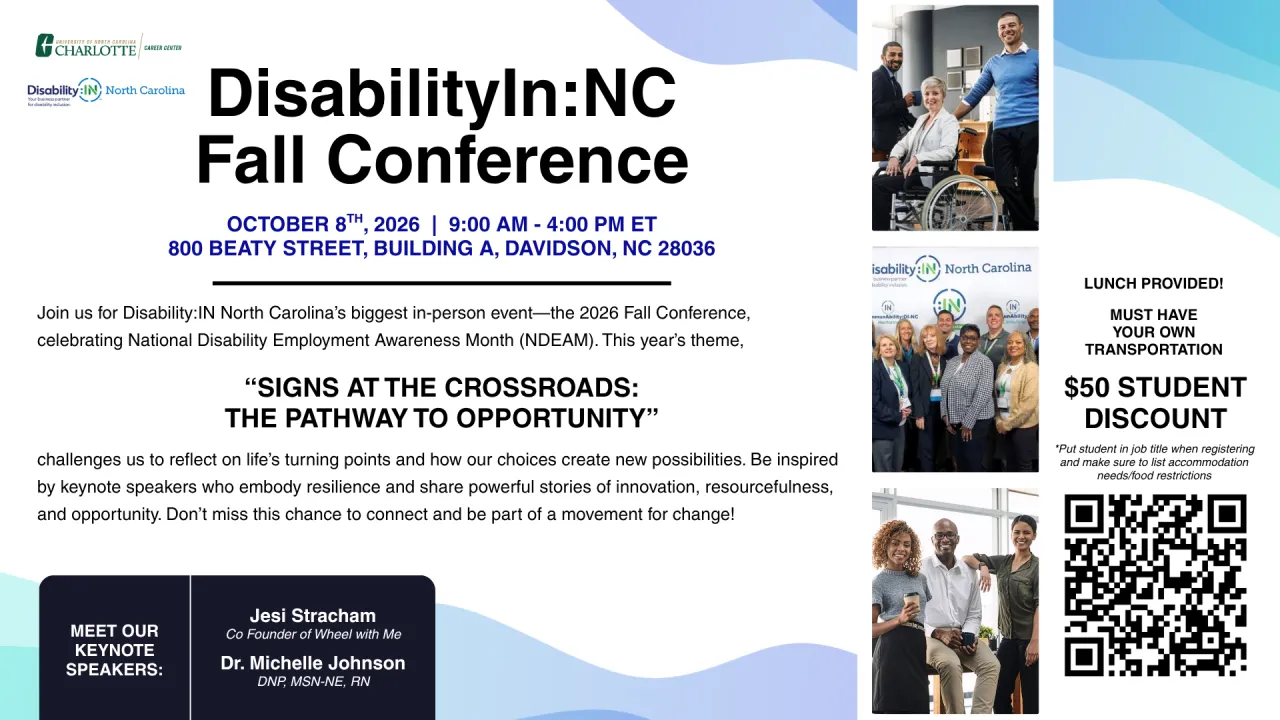 DI-NC Fall Conference – Oct 8, 2026, 9:00 AM–4:00 PM ET  "Signs at the Crossroads: The Pathway to Opportunity" | Trane Technologies, Davidson, NC Keynotes, networking, accessibility in the workplace, lunch provided. $50 student rate — note "student" in job title when registering and list accommodation/food needs. Transportation on your own. Register: https://lp.constantcontactpages.com/ev/reg/85qgrybLinks to an external site.
