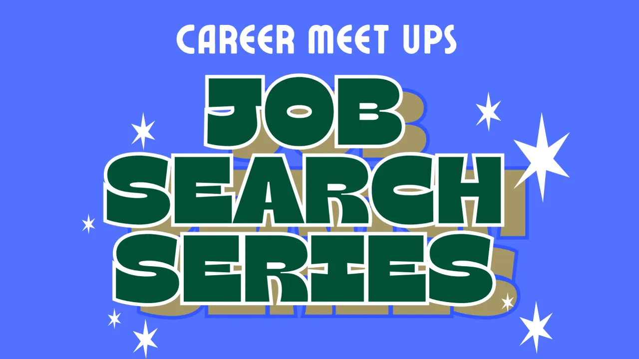 Career Meet Ups Job Search Series